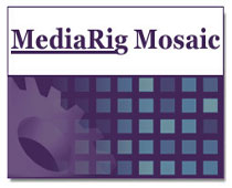 MediaRig Mosaic