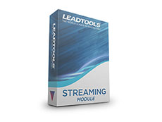 LEADTOOLS Streaming Module